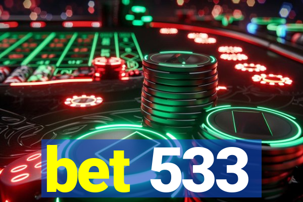 bet 533