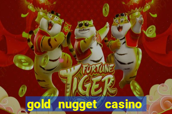 gold nugget casino las vegas