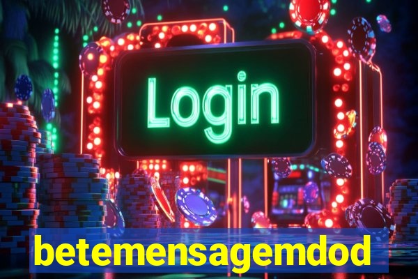 betemensagemdodia