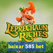 baixar 585 bet