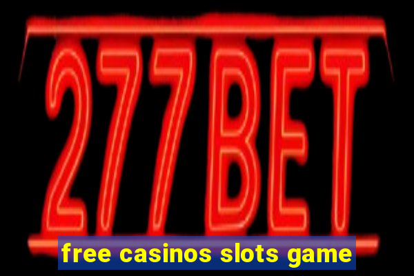 free casinos slots game