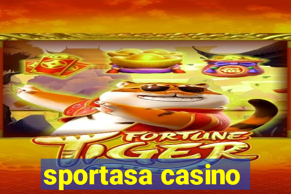 sportasa casino