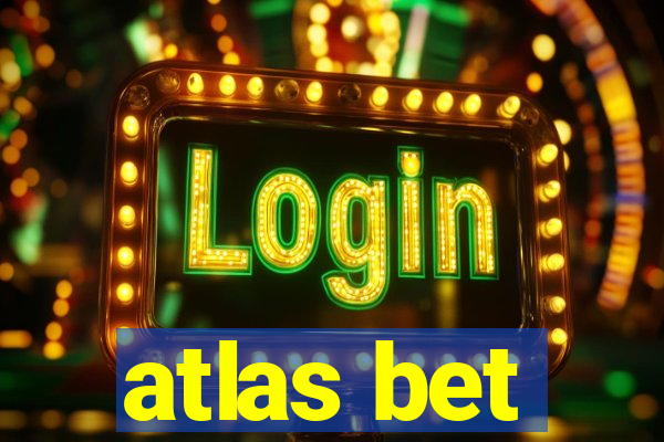 atlas bet