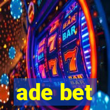 ade bet