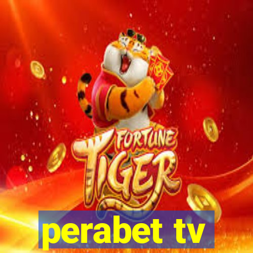 perabet tv