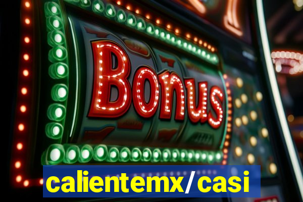 calientemx/casino