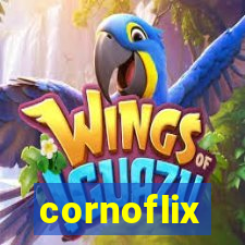 cornoflix