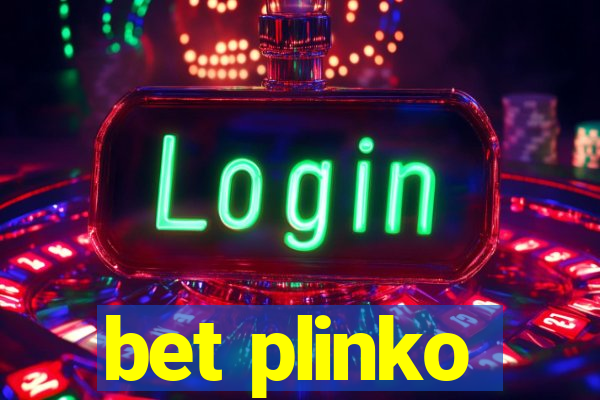 bet plinko