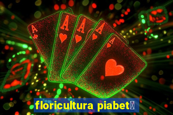 floricultura piabet谩