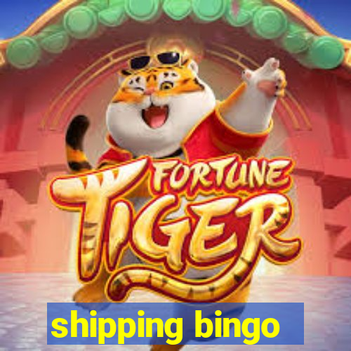 shipping bingo