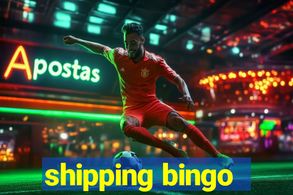 shipping bingo