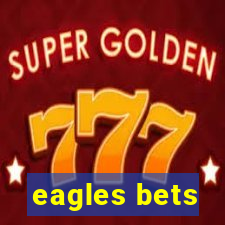 eagles bets