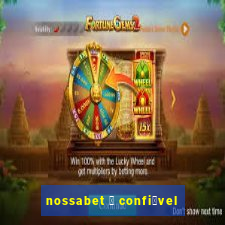 nossabet 茅 confi谩vel