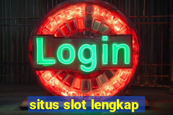 situs slot lengkap