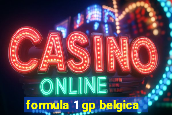 formula 1 gp belgica