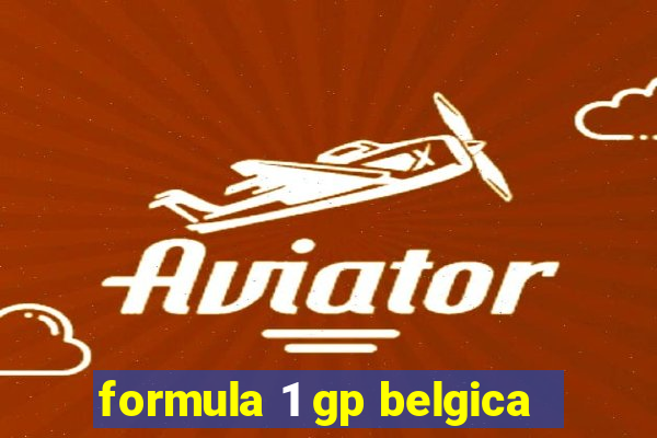 formula 1 gp belgica