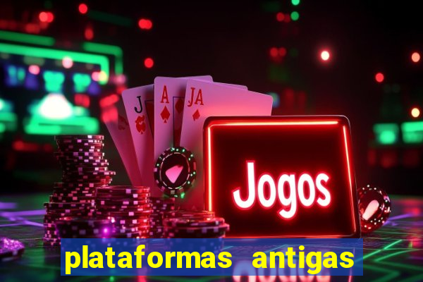 plataformas antigas de jogos