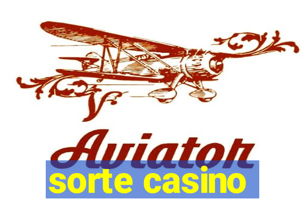 sorte casino