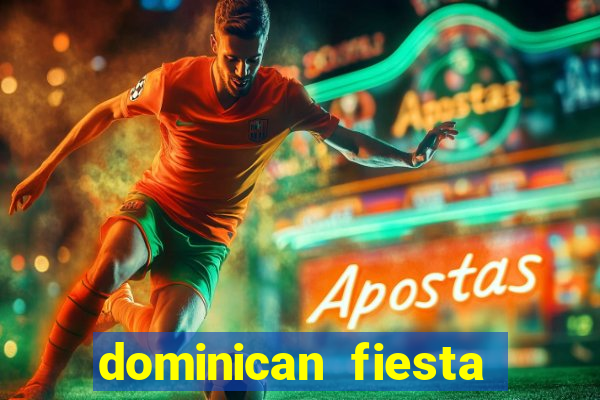 dominican fiesta hotel & casino