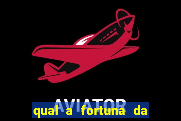 qual a fortuna da família real brasileira