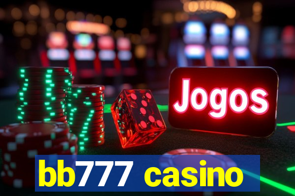 bb777 casino