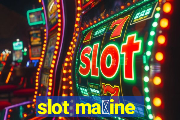 slot ma拧ine