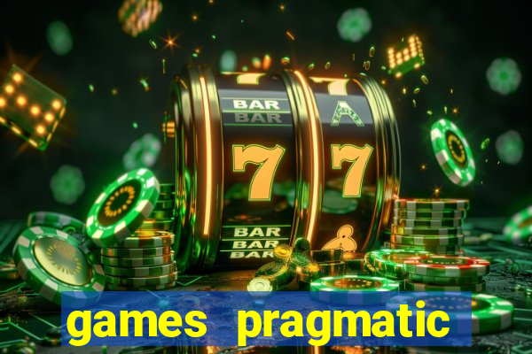 games pragmatic play slots