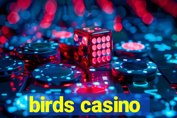 birds casino