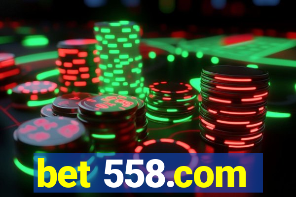 bet 558.com