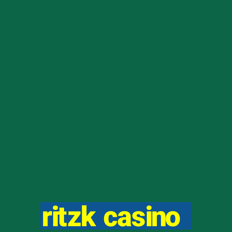 ritzk casino