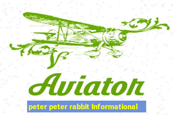 peter peter rabbit Informational