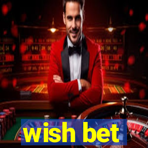 wish bet