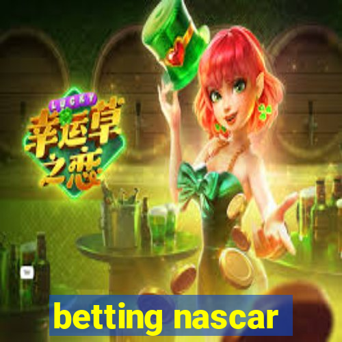 betting nascar