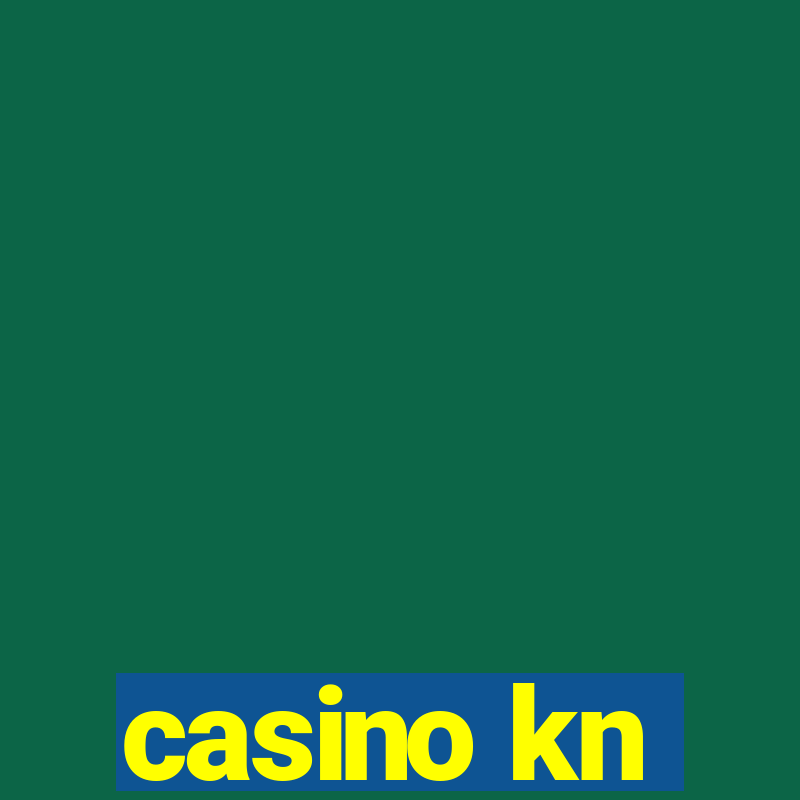 casino kn