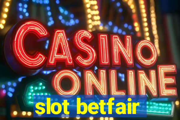 slot betfair