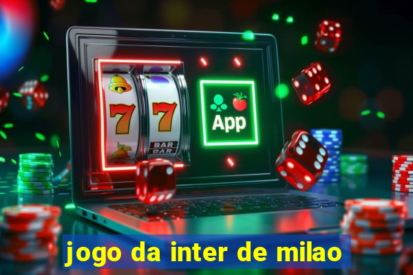 jogo da inter de milao