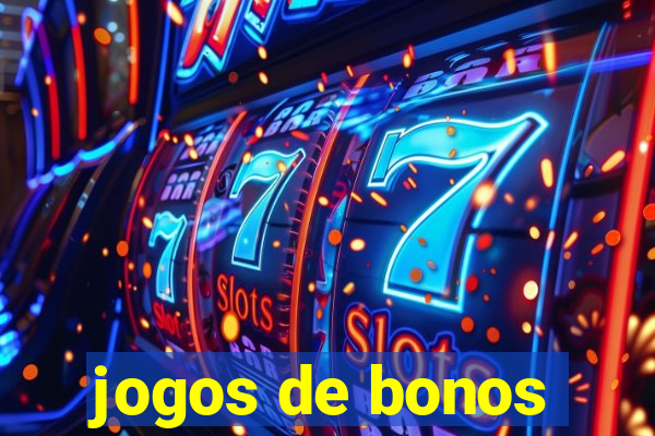 jogos de bonos