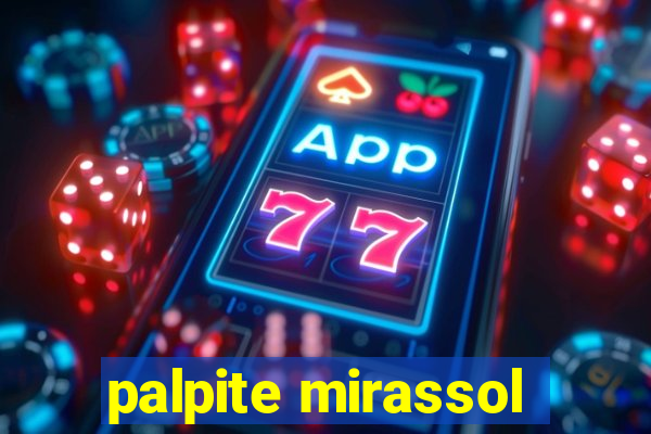 palpite mirassol