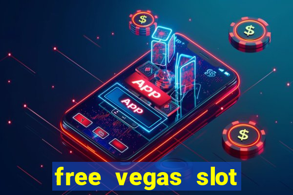 free vegas slot machines online