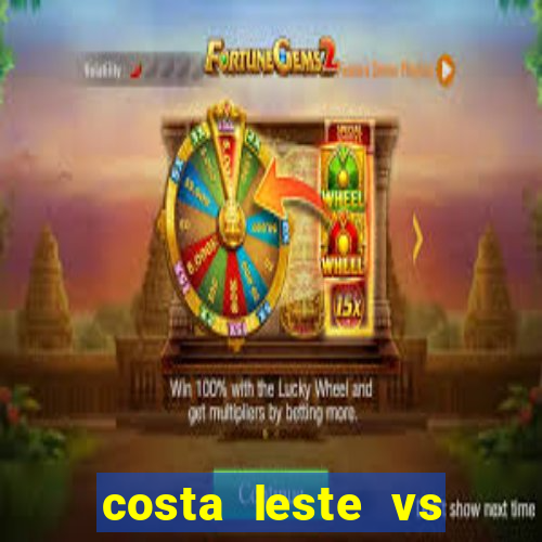 costa leste vs costa oeste