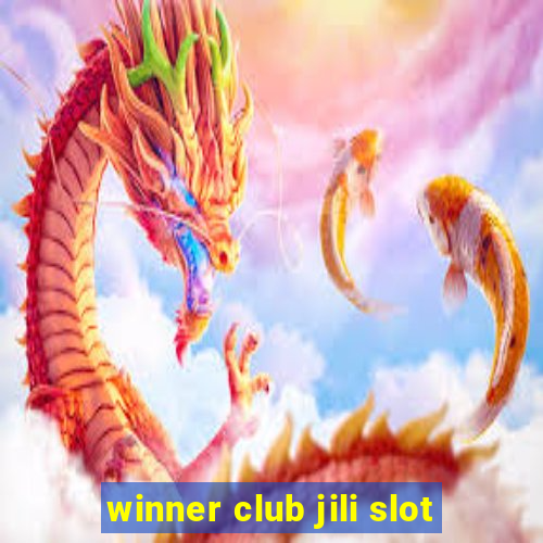 winner club jili slot