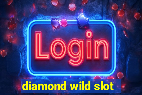 diamond wild slot