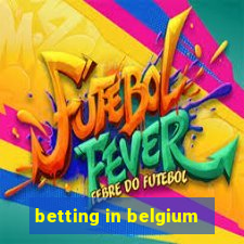 betting in belgium