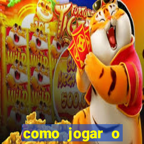 como jogar o joguinho do tigre para ganhar dinheiro