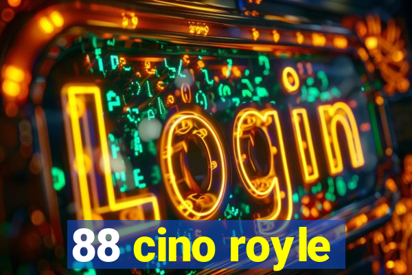 88 cino royle