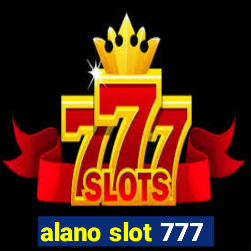 alano slot 777