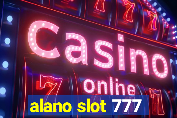 alano slot 777