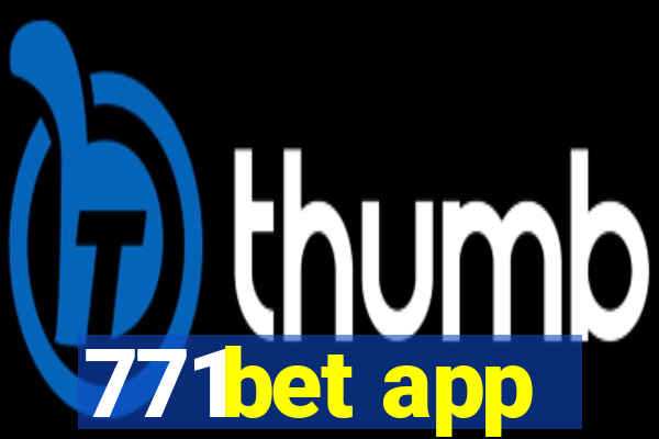 771bet app