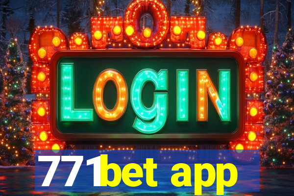 771bet app