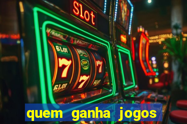 quem ganha jogos de hoje